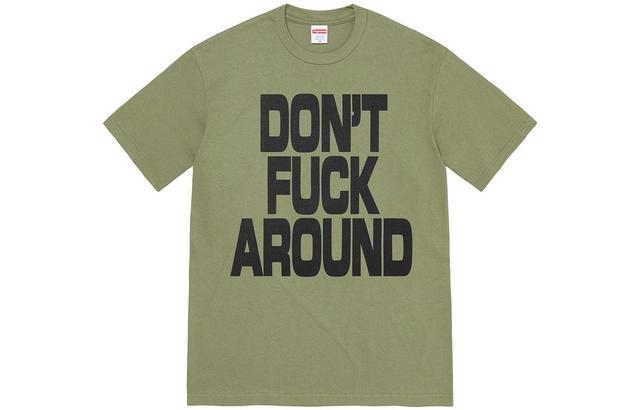 Supreme FW22 Week 5 Dont Around Tee T